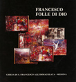 Francesco Folle di Dio