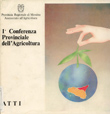 I° Conferenza Provinciale dell'agricoltura